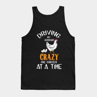 Funny Chicken Lover Gift, Driving Husband Crazy Chicken Lady graphic Tank Top